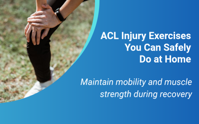 ACL Injury Exercises You Can Safely Do at Home